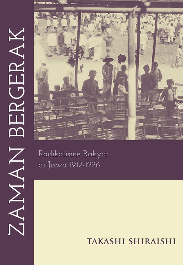 Sampul depan Zaman Bergerak: Radikalisme Rakyat di Jawa 1912-1926
