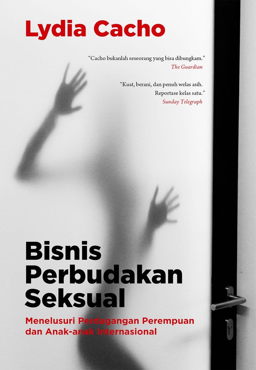 Sampul depan Bisnis Perbudakan Seksual: Menelusuri Perdagangan Perempuan dan Anak-anak Internasional