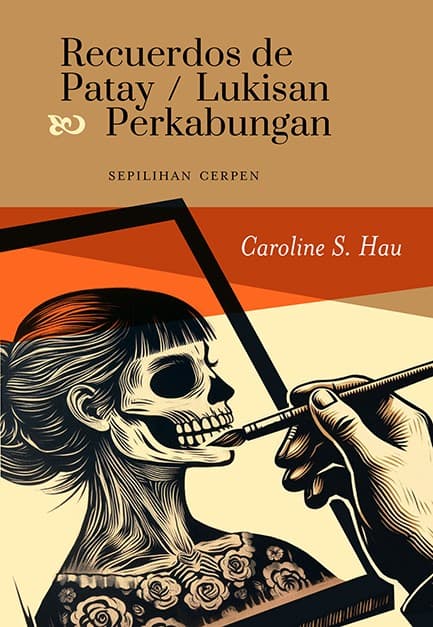 Sampul depan Recuerdos de Patay / Lukisan Perkabungan: Sepilihan Cerpen