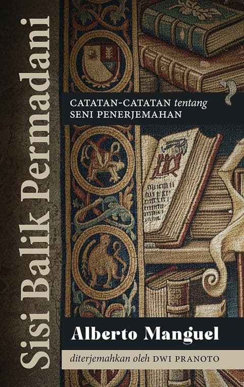 Sampul depan Sisi Balik Permadani: Catatan-Catatan tentang Seni Penerjemahan