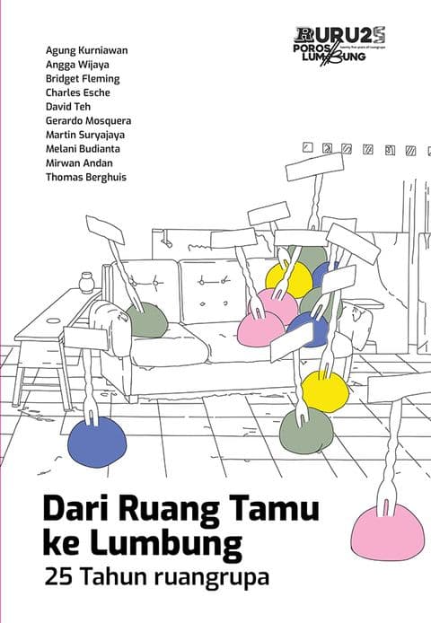 Sampul depan Dari Ruang Tamu ke Lumbung: 25 Tahun ruangrupa