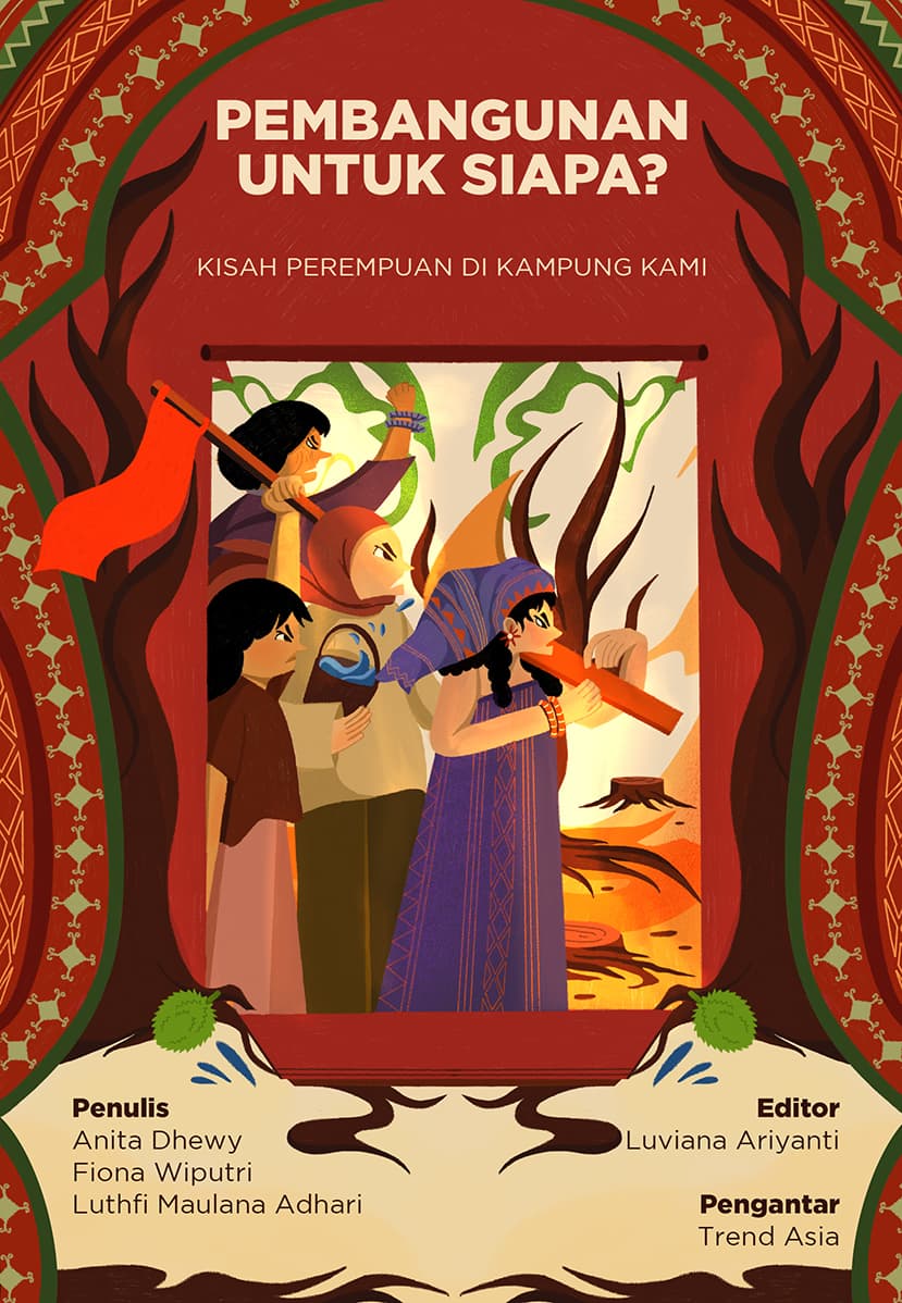 Sampul depan Pembangunan untuk Siapa? Kisah Perempuan di Kampung Kami