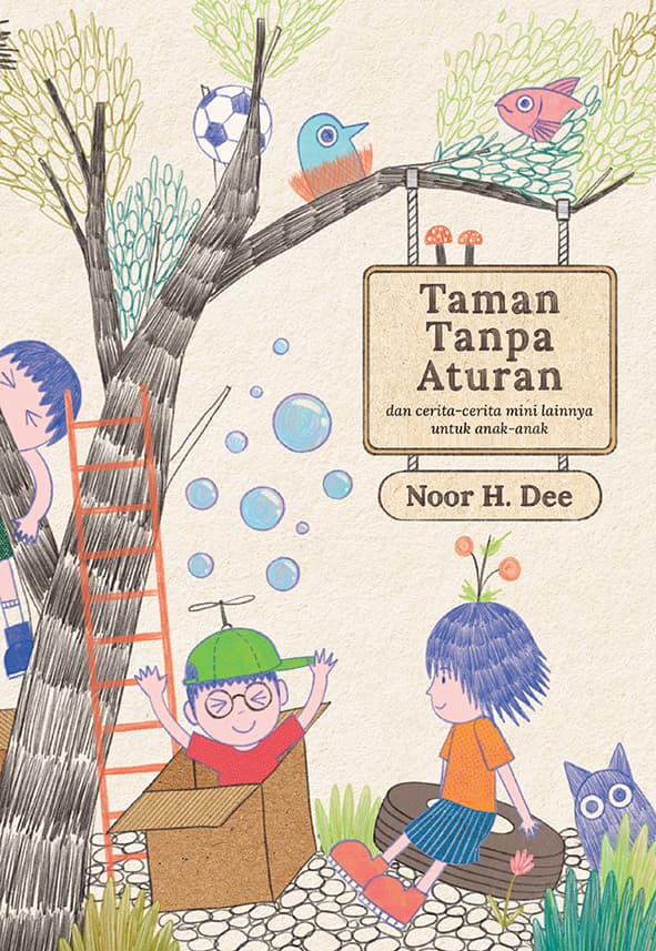 Sampul depan Taman Tanpa Aturan: dan Cerita-Cerita Mini Lainnya untuk Anak-anak